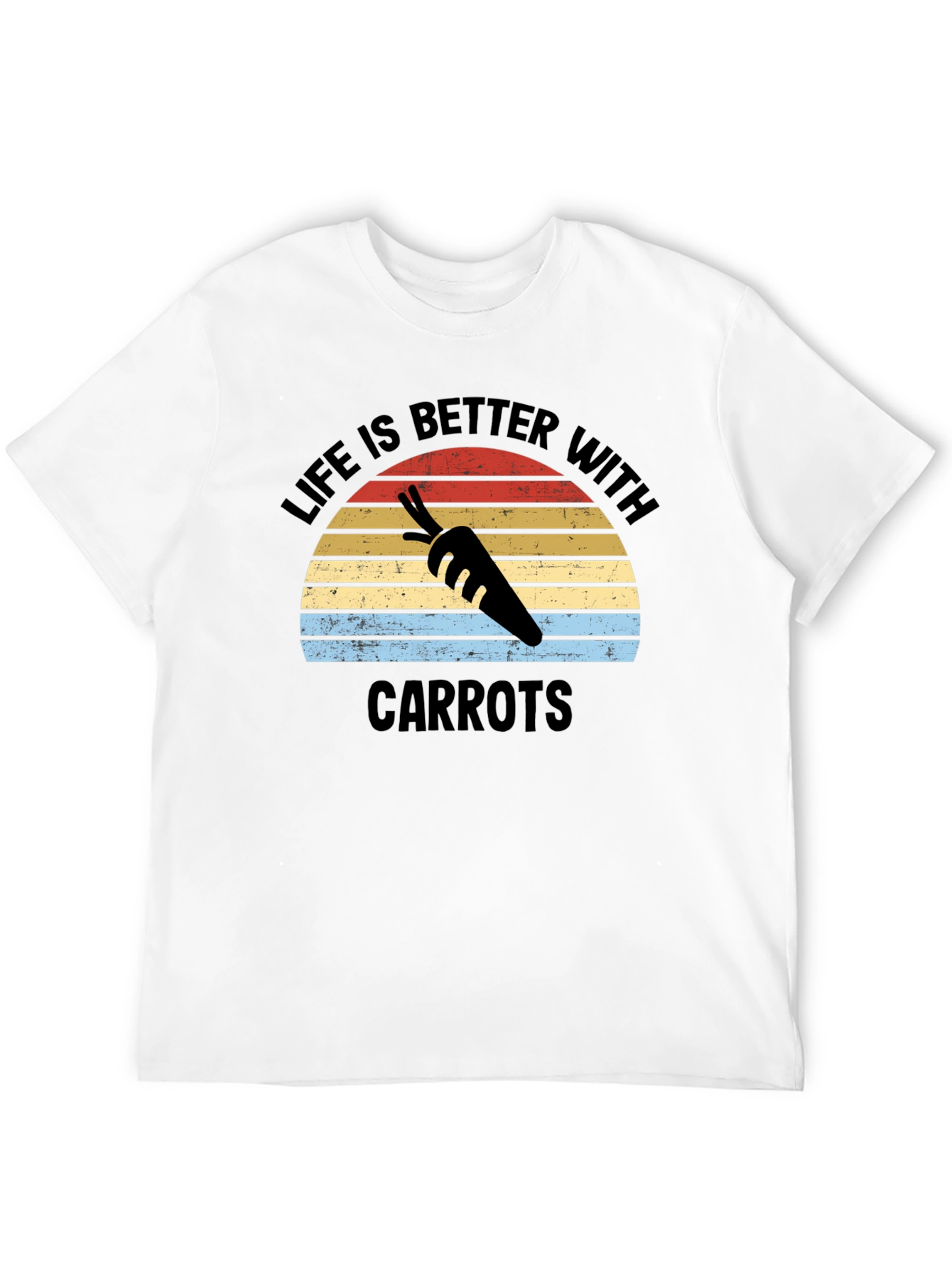 Life is Better with Carrots T-Shirt