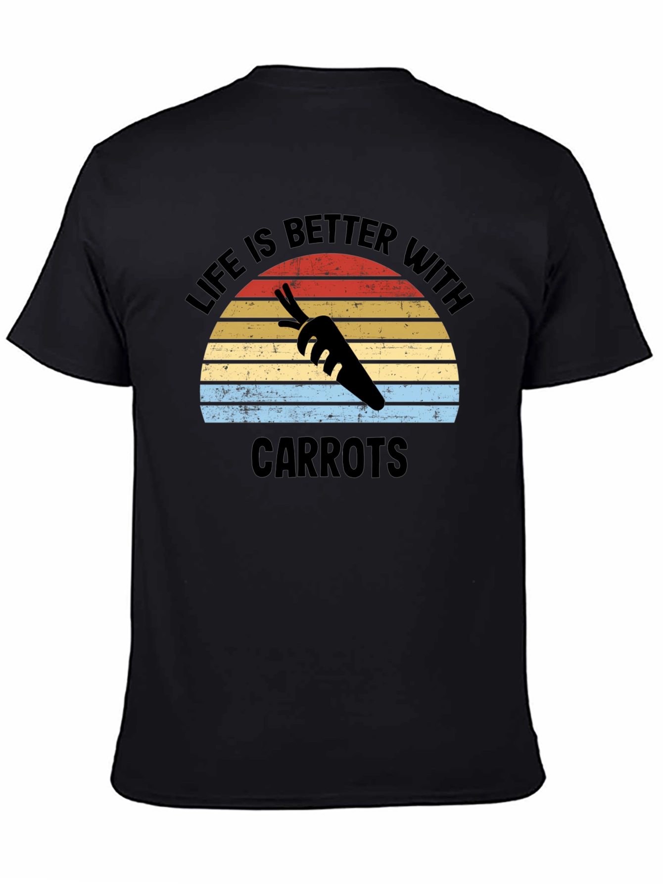 Life is Better with Carrots T-Shirt