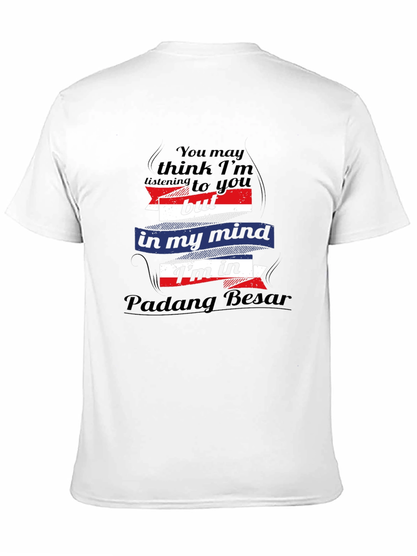 Padang Besar Mind T-Shirt - Funny Travel Tee