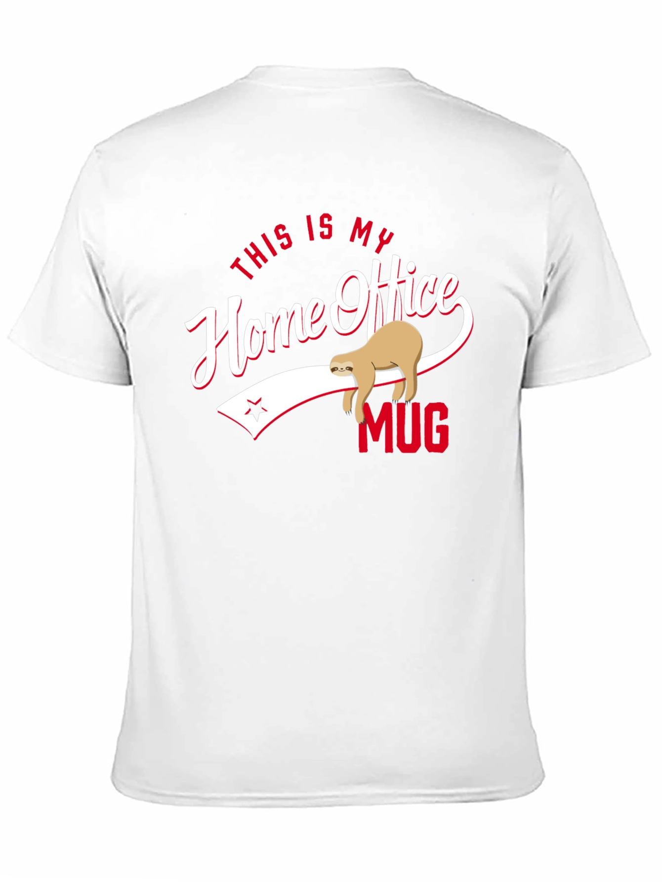 Home Office Mug Sloth Graphic Tee