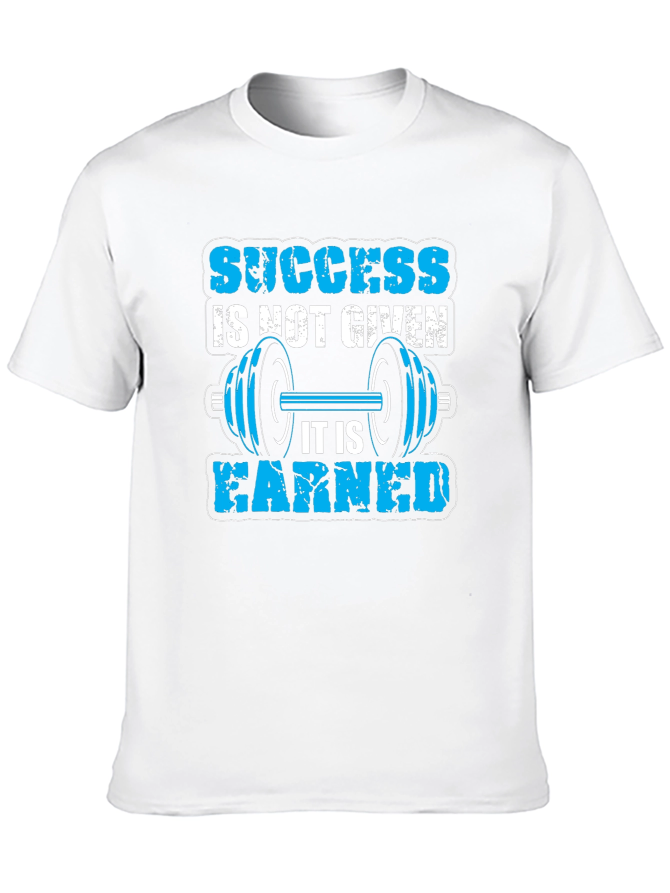 Success Earned Gym T-Shirt