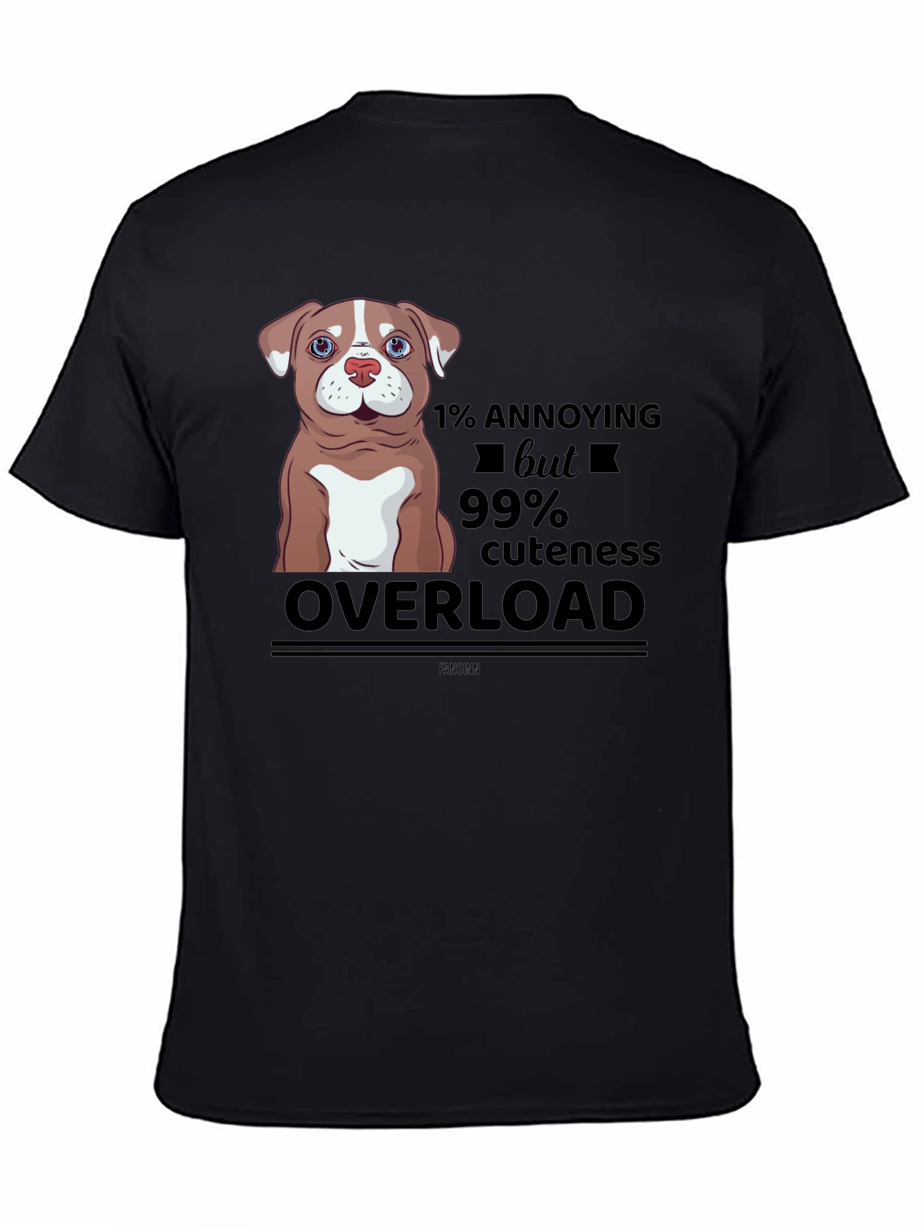 Annoying But Cute Dog Graphic T-Shirt