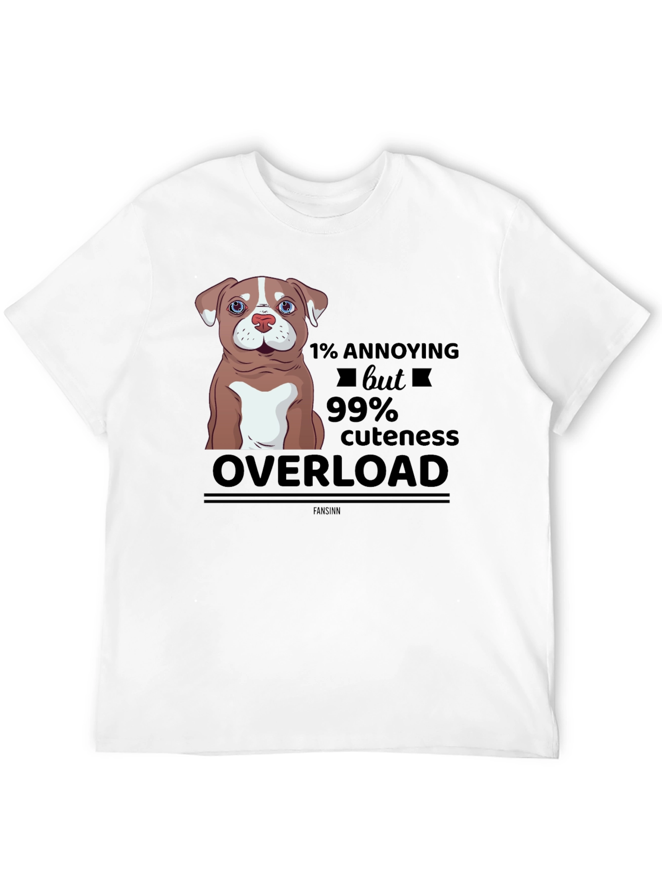 Annoying But Cute Dog Graphic T-Shirt