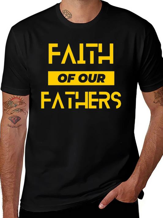 Faith of Our Fathers Graphic T-Shirt
