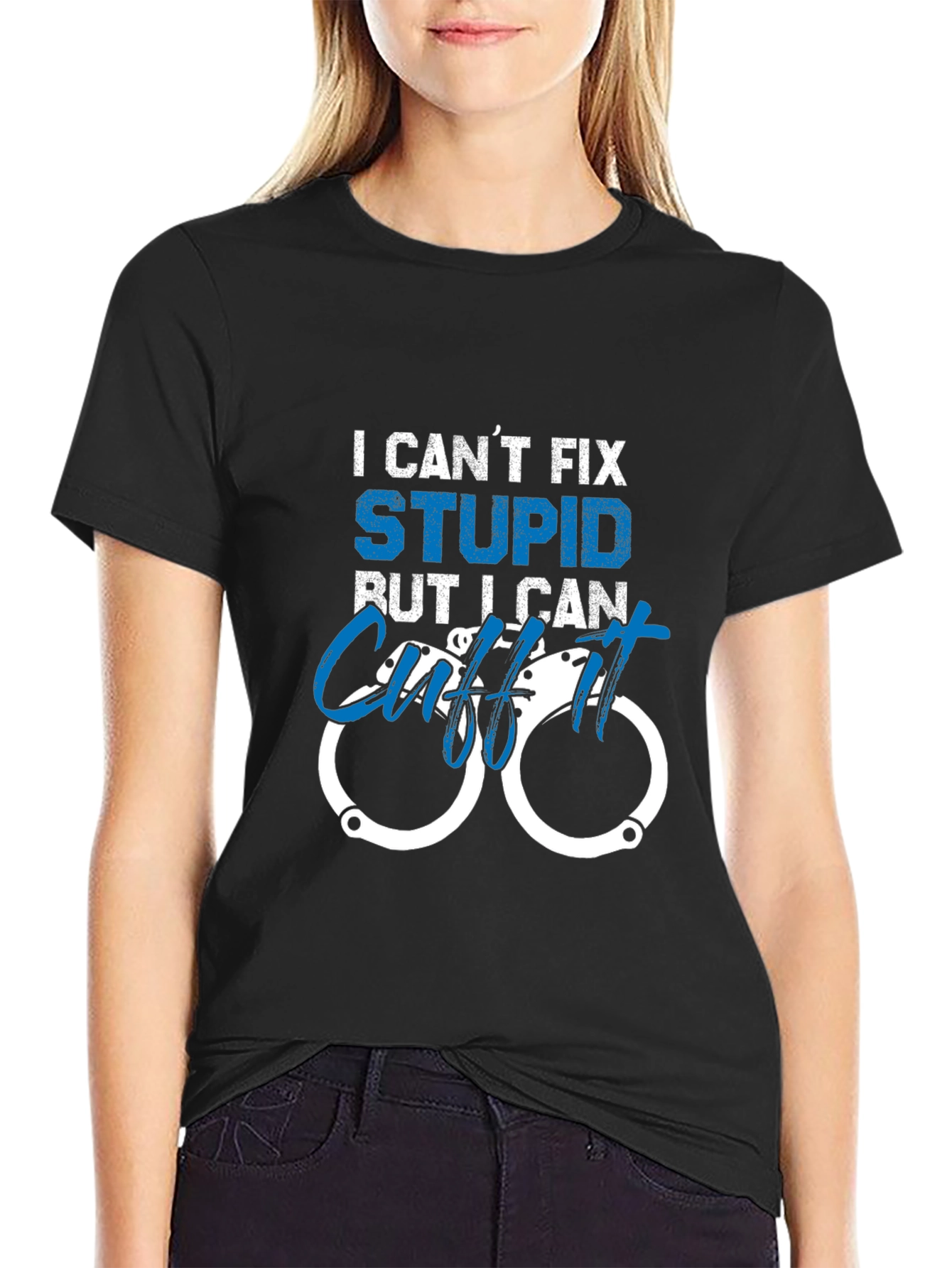 Funny Police Officer T-Shirt - I Cant Fix Stupid