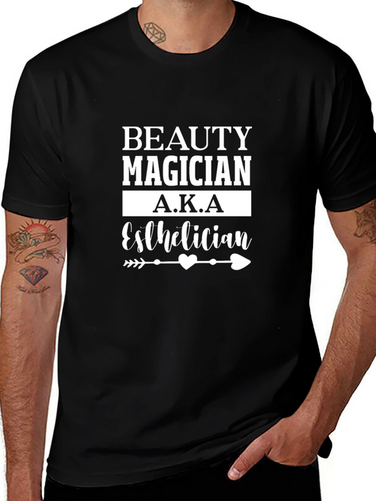 Beauty Magician A.K.A. Esthetician T-Shirt