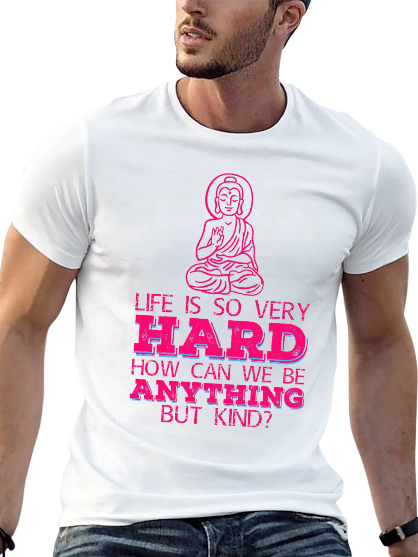 Life is So Very Hard T-Shirt - Be Kind