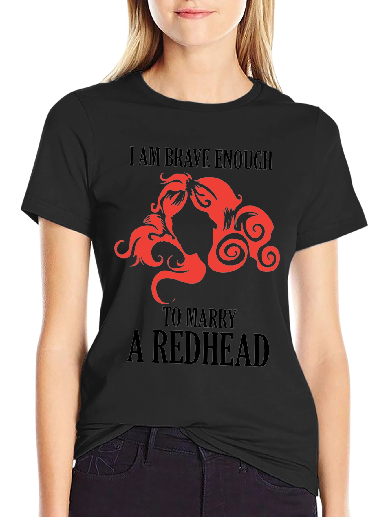 Brave Enough Redhead T-Shirt