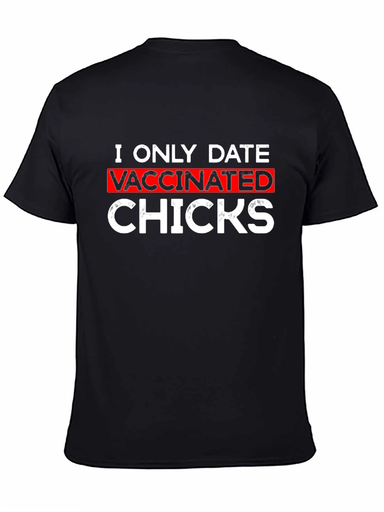Vaccinated Chicks Graphic T-Shirt