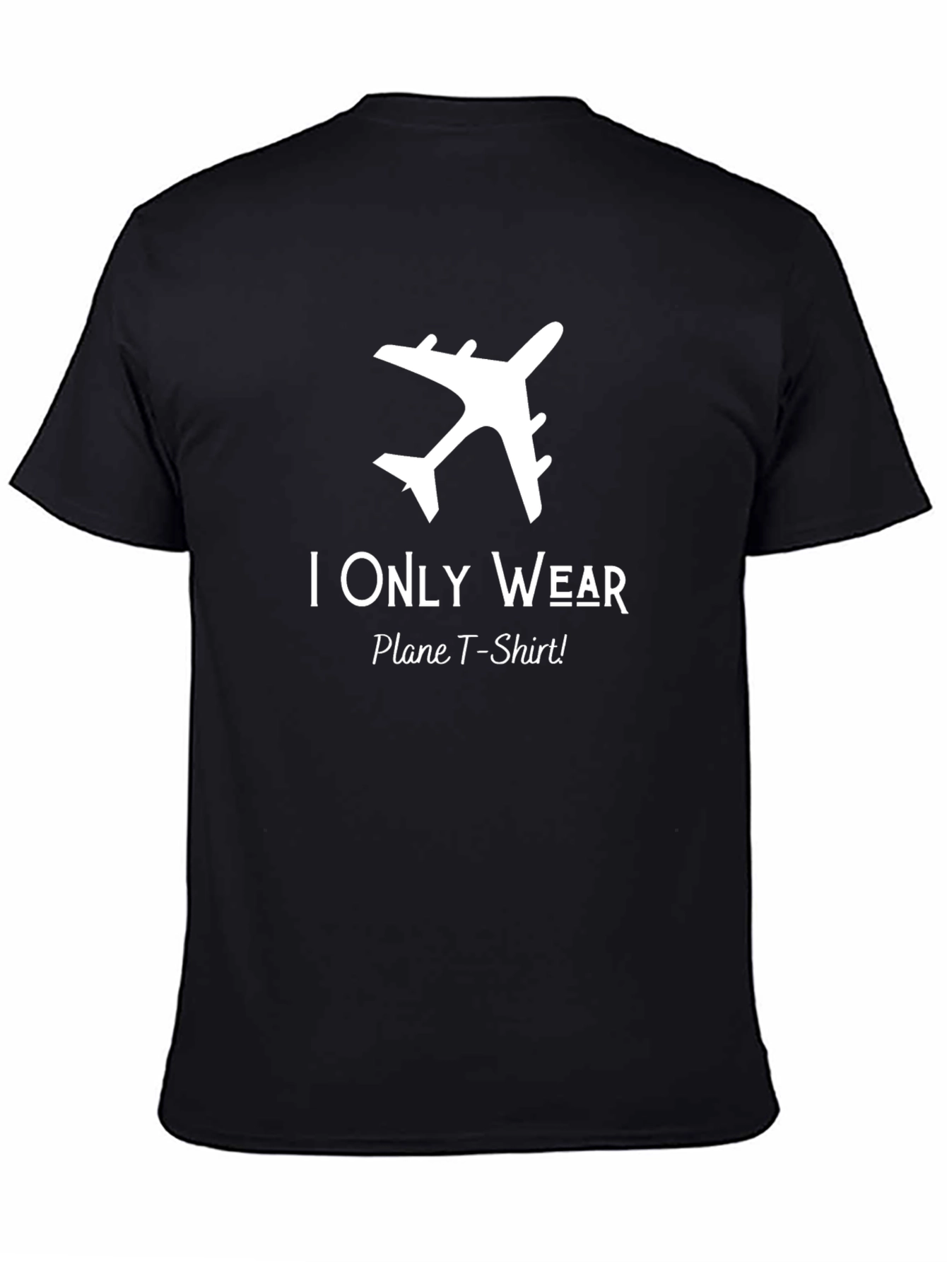 I Only Wear Plane T-Shirt - Aviation Enthusiast Tee
