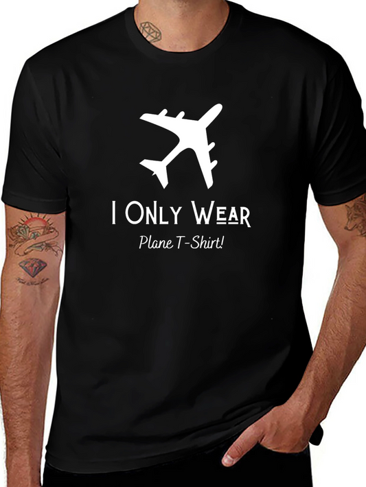 I Only Wear Plane T-Shirt - Aviation Enthusiast Tee
