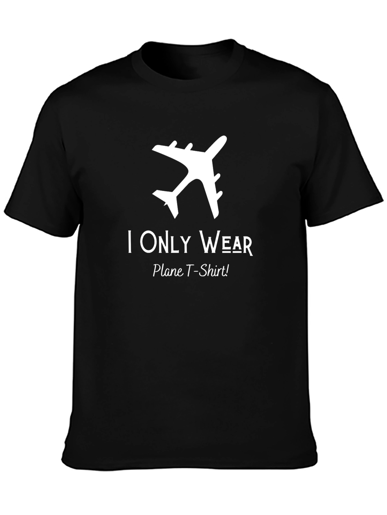 I Only Wear Plane T-Shirt - Aviation Enthusiast Tee