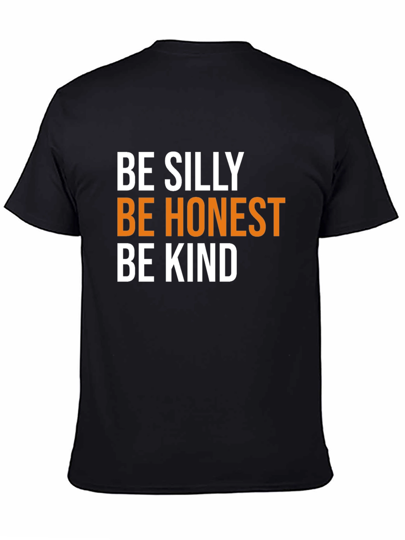 Be Silly Honest Kind Black Tee