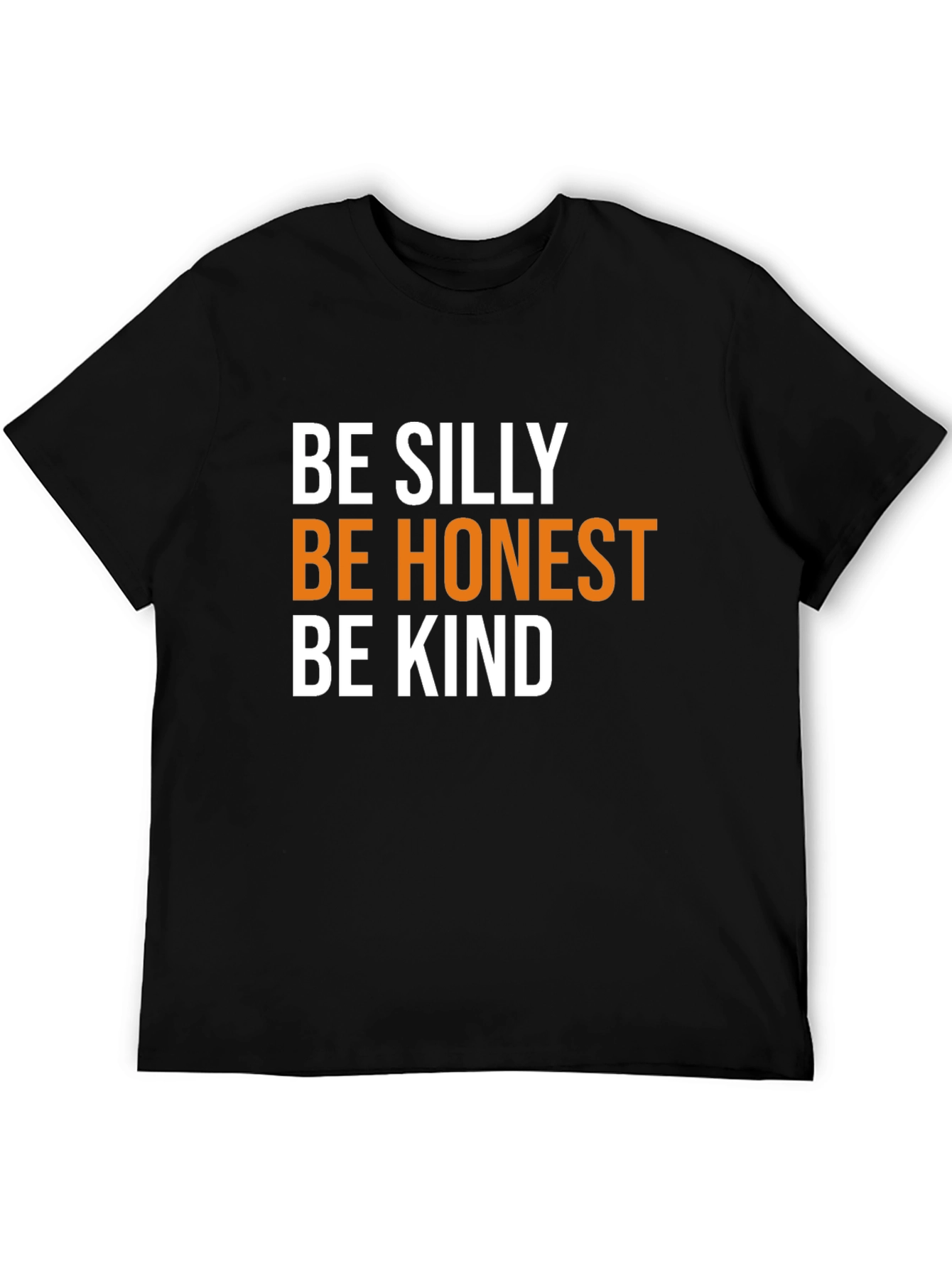 Be Silly Honest Kind Black Tee