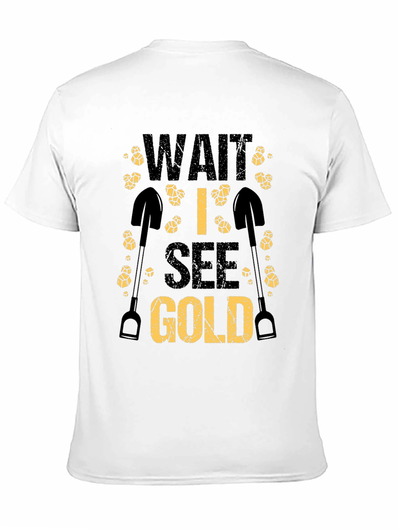 Wait I See Gold Funny Mining T-Shirt