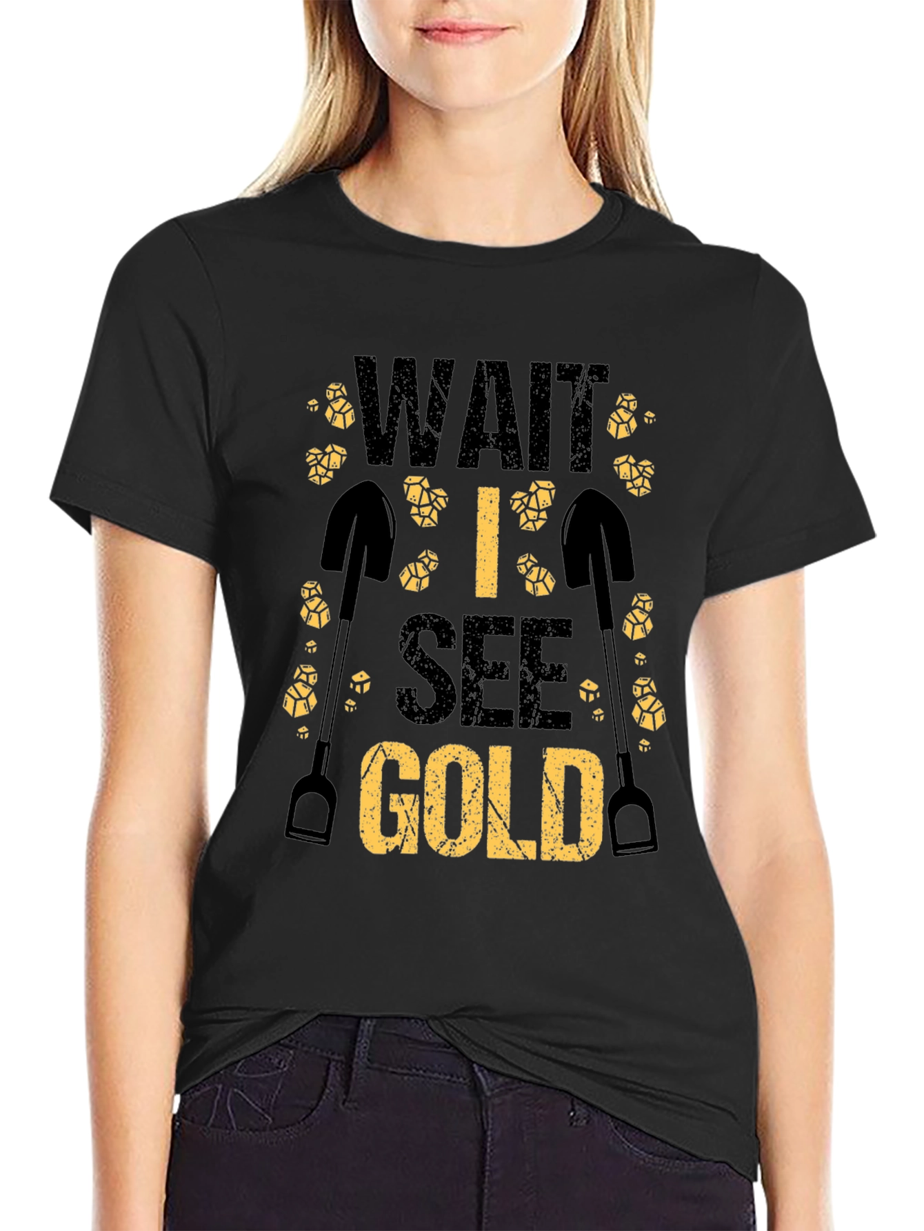 Wait I See Gold Funny Mining T-Shirt