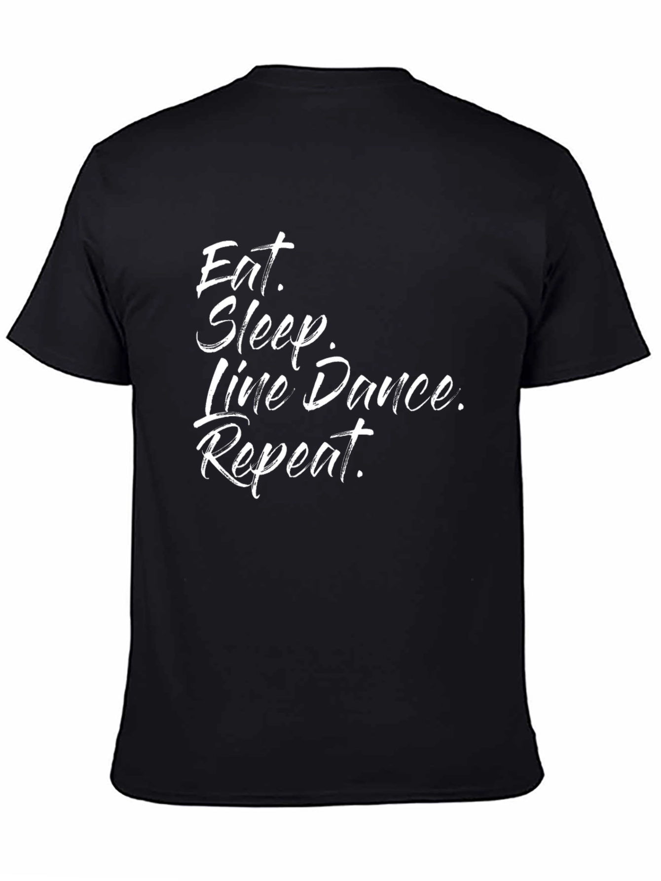Eat Sleep Line Dance Repeat Black T-Shirt