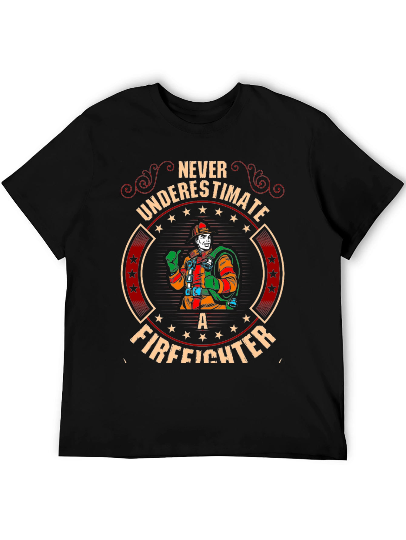 Firefighter Graphic T-Shirt - Never Underestimate