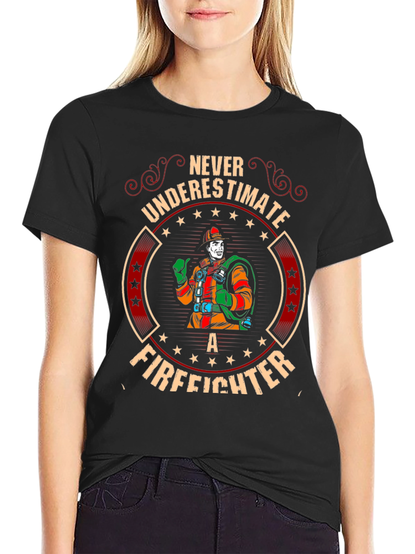 Firefighter Graphic T-Shirt - Never Underestimate