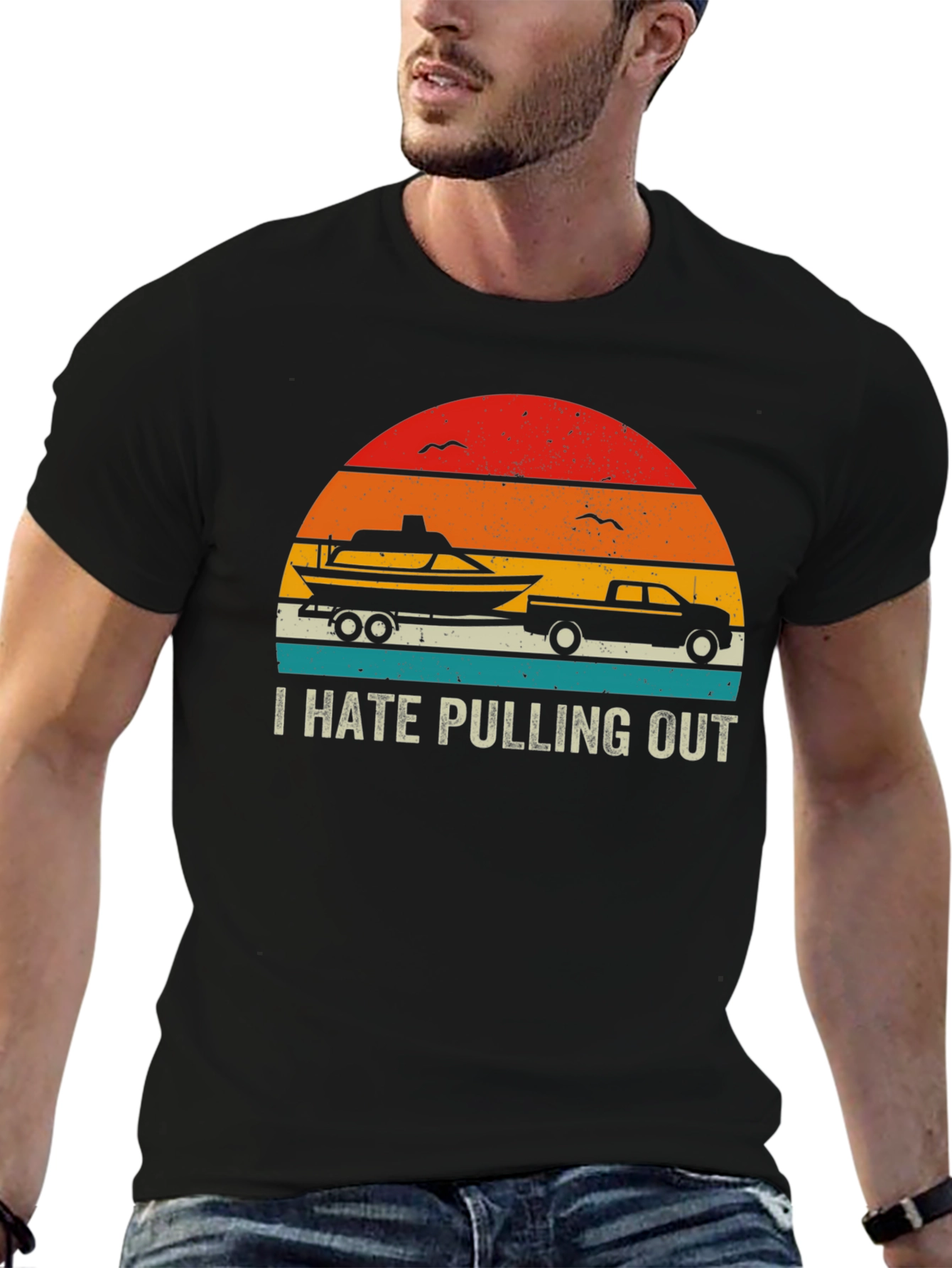 I Hate Pulling Out Boat & Truck Graphic Tee