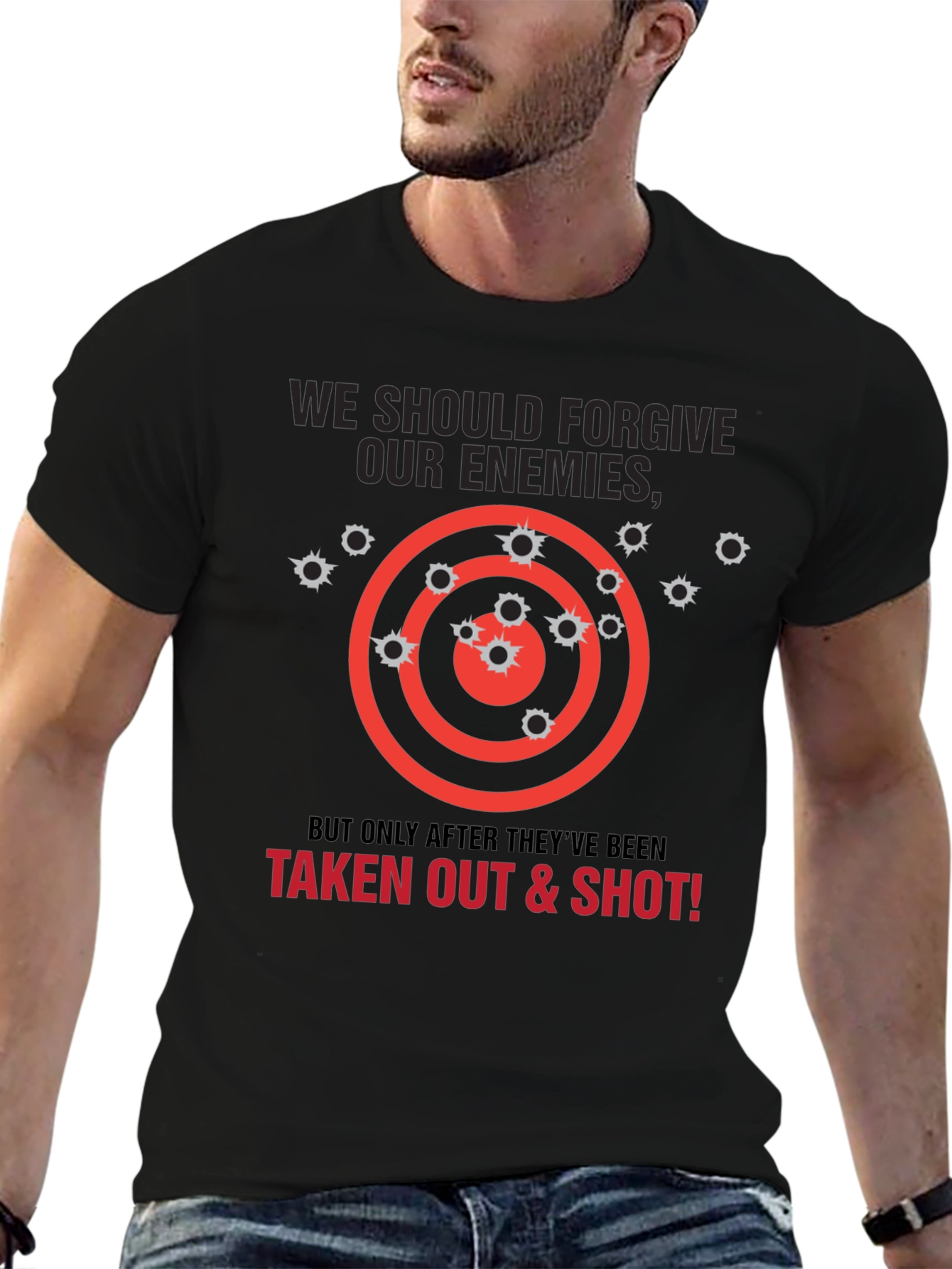 Forgive Enemies Funny T-Shirt - Target Practice Design