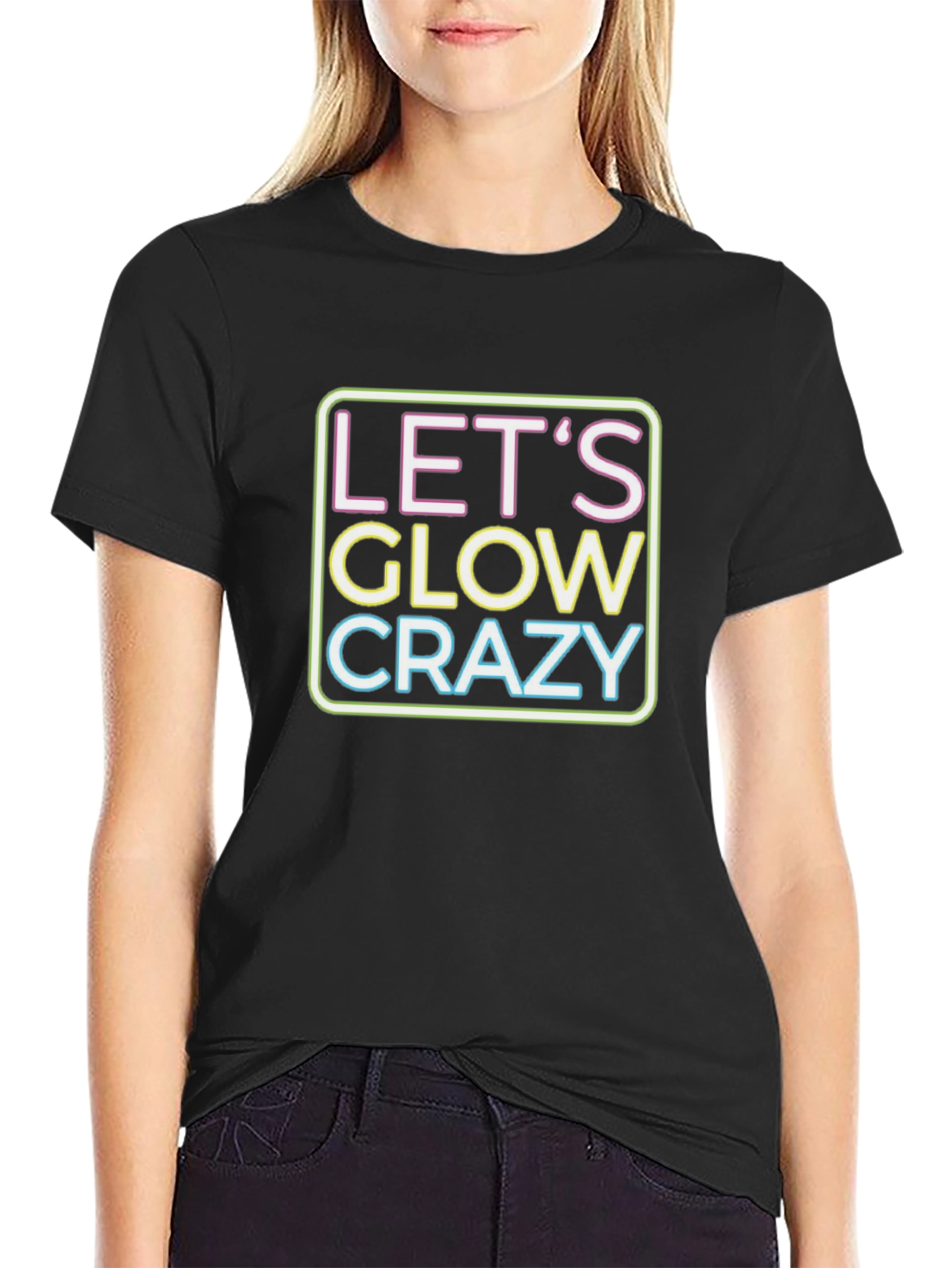 Lets Glow Crazy Neon Graphic T-Shirt