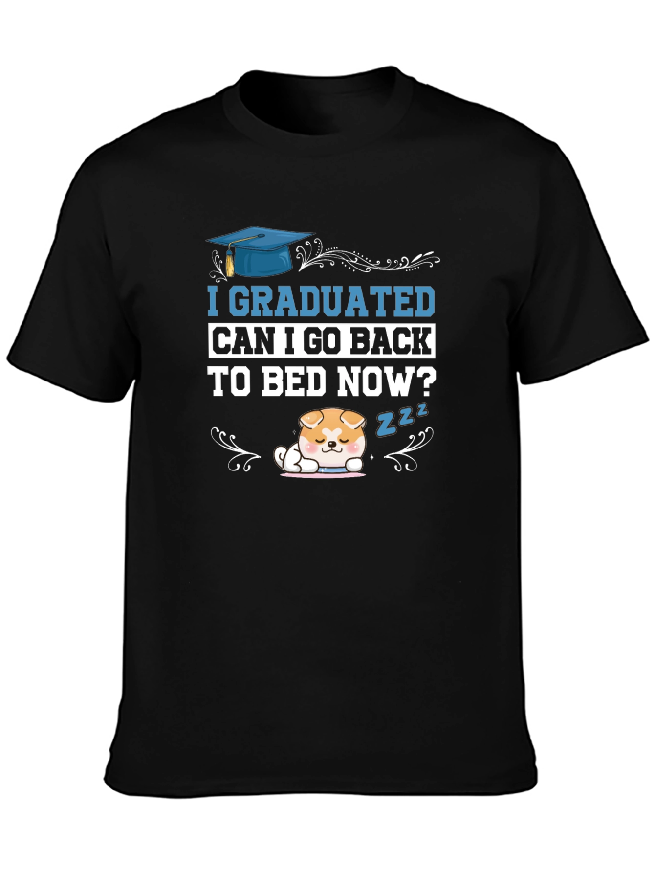 Graduated Can I Go Back To Bed T-Shirt