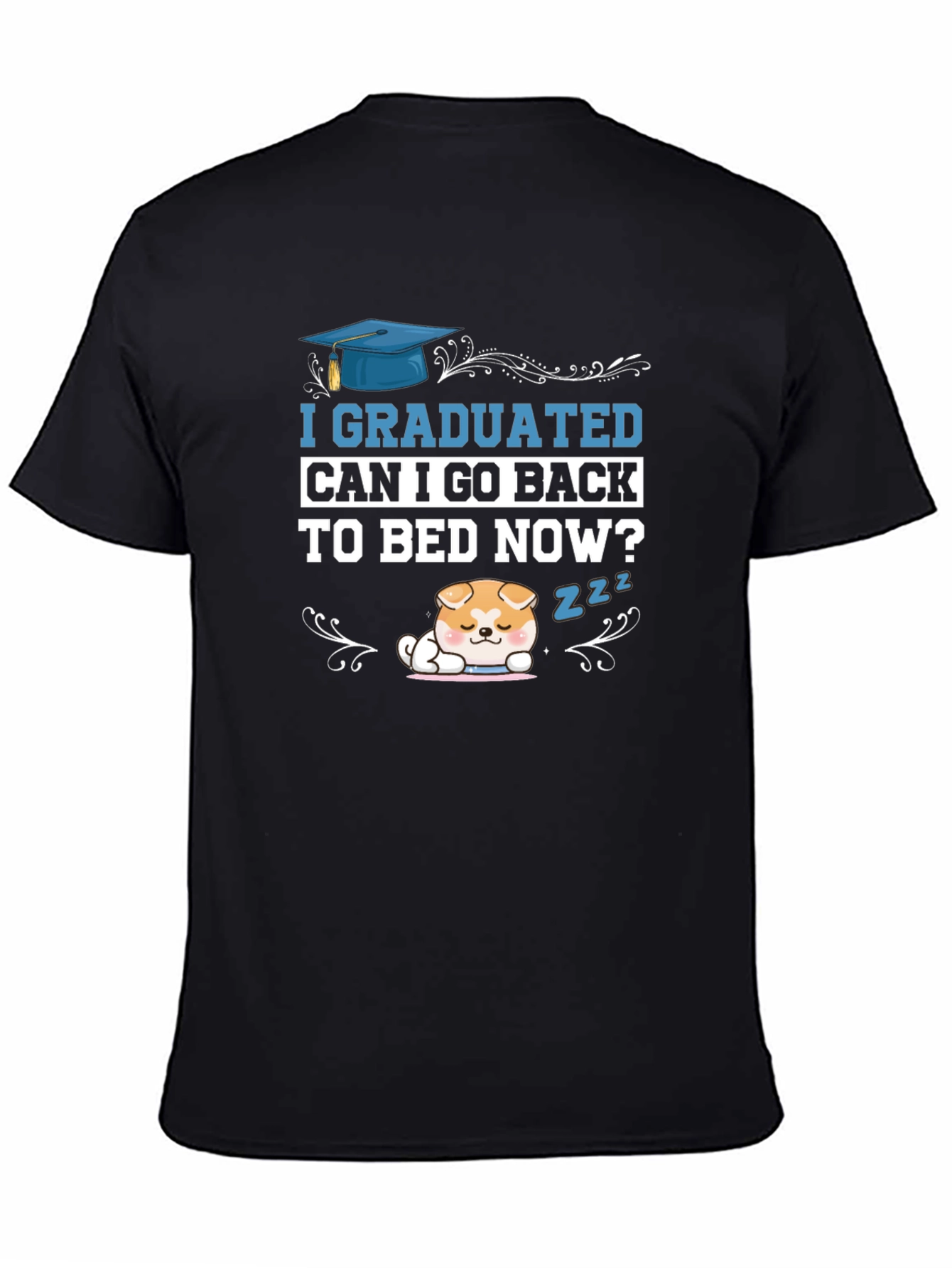 Graduated Can I Go Back To Bed T-Shirt