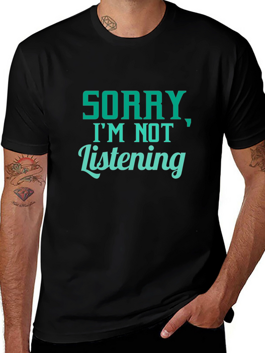 Funny Sorry Im Not Listening Black T-Shirt
