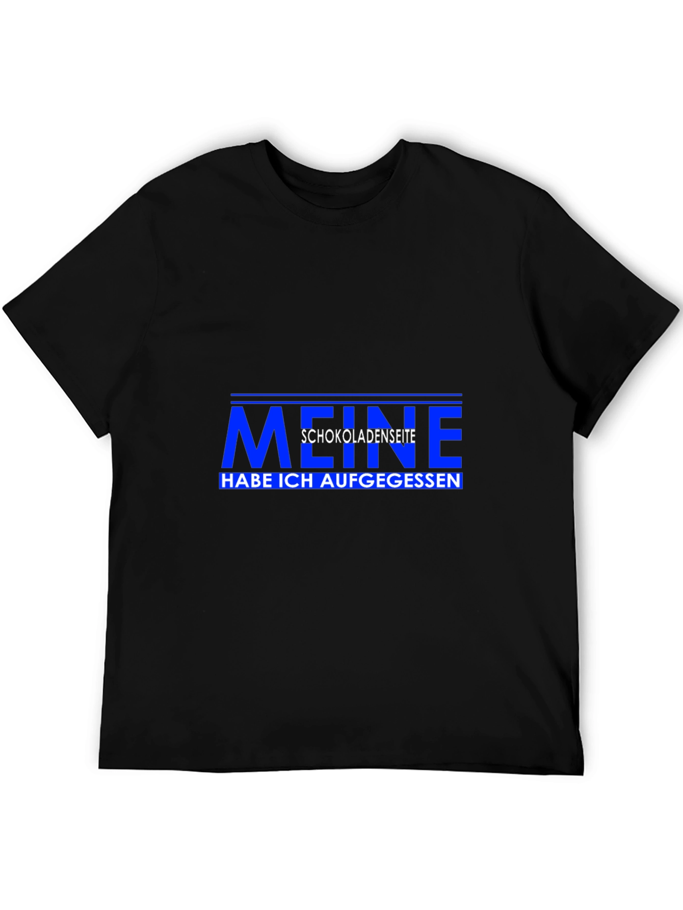 Mens Black T-Shirt with German Meine Schokoladenseite Graphic