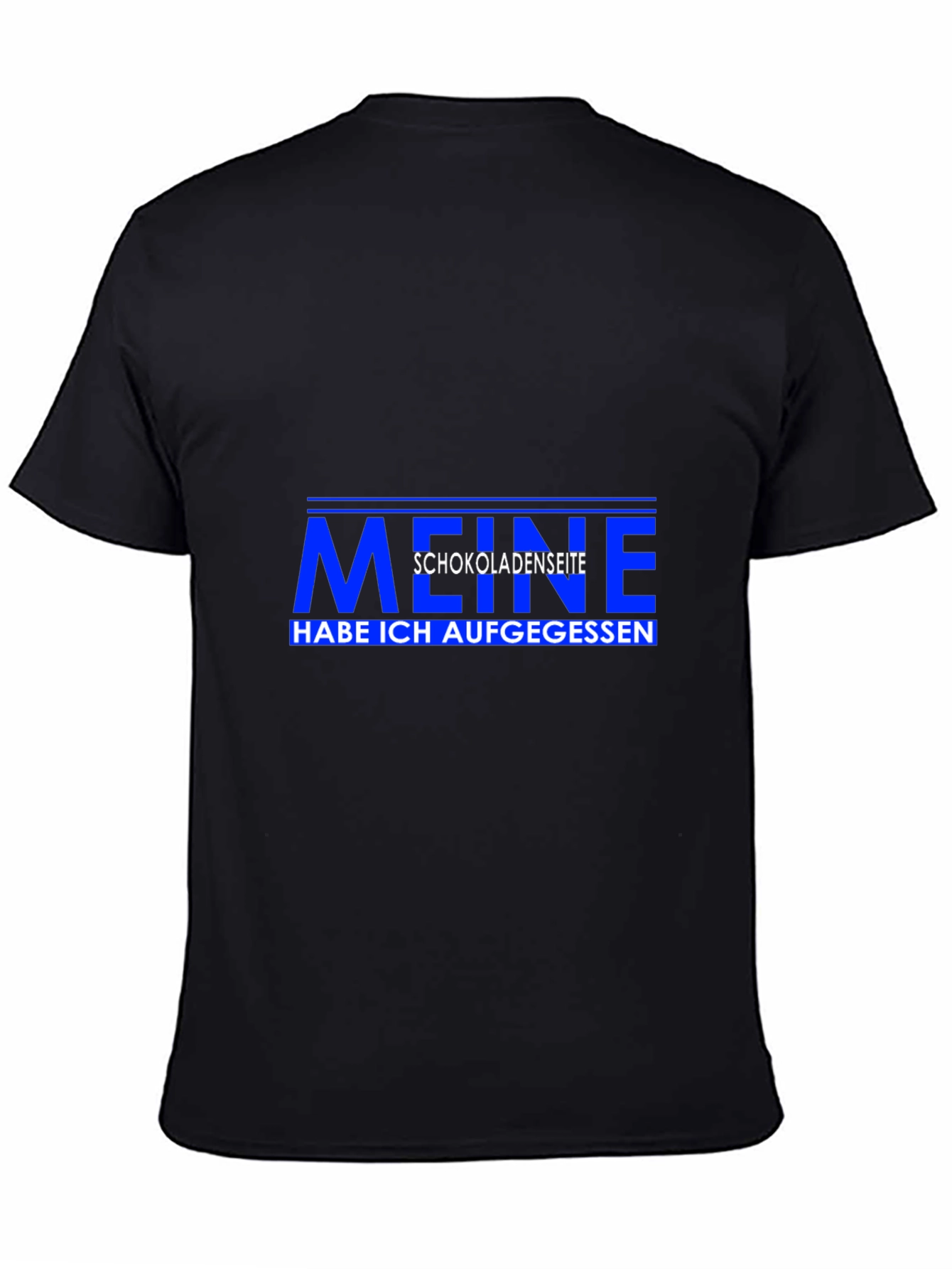 Mens Black T-Shirt with German Meine Schokoladenseite Graphic