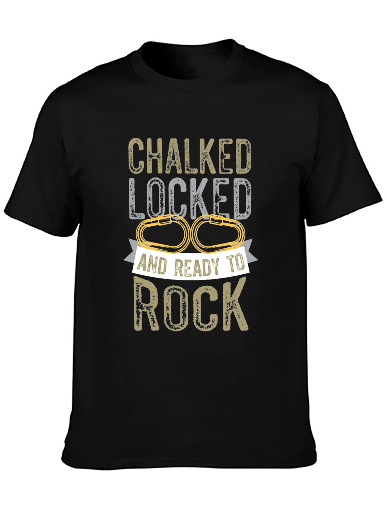 Chalked Locked Ready To Rock Climbing T-Shirt