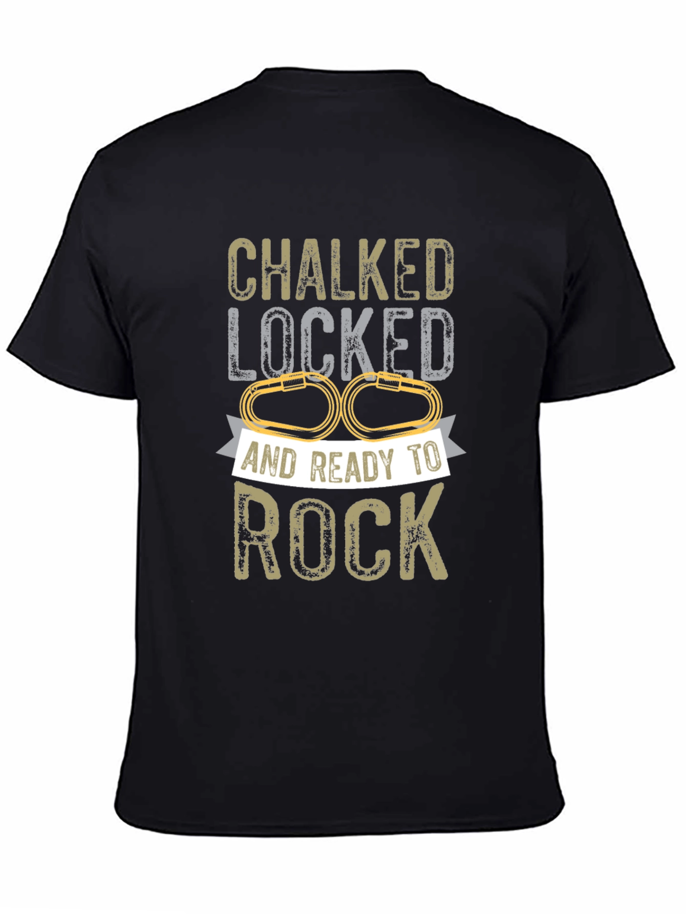 Chalked Locked Ready To Rock Climbing T-Shirt
