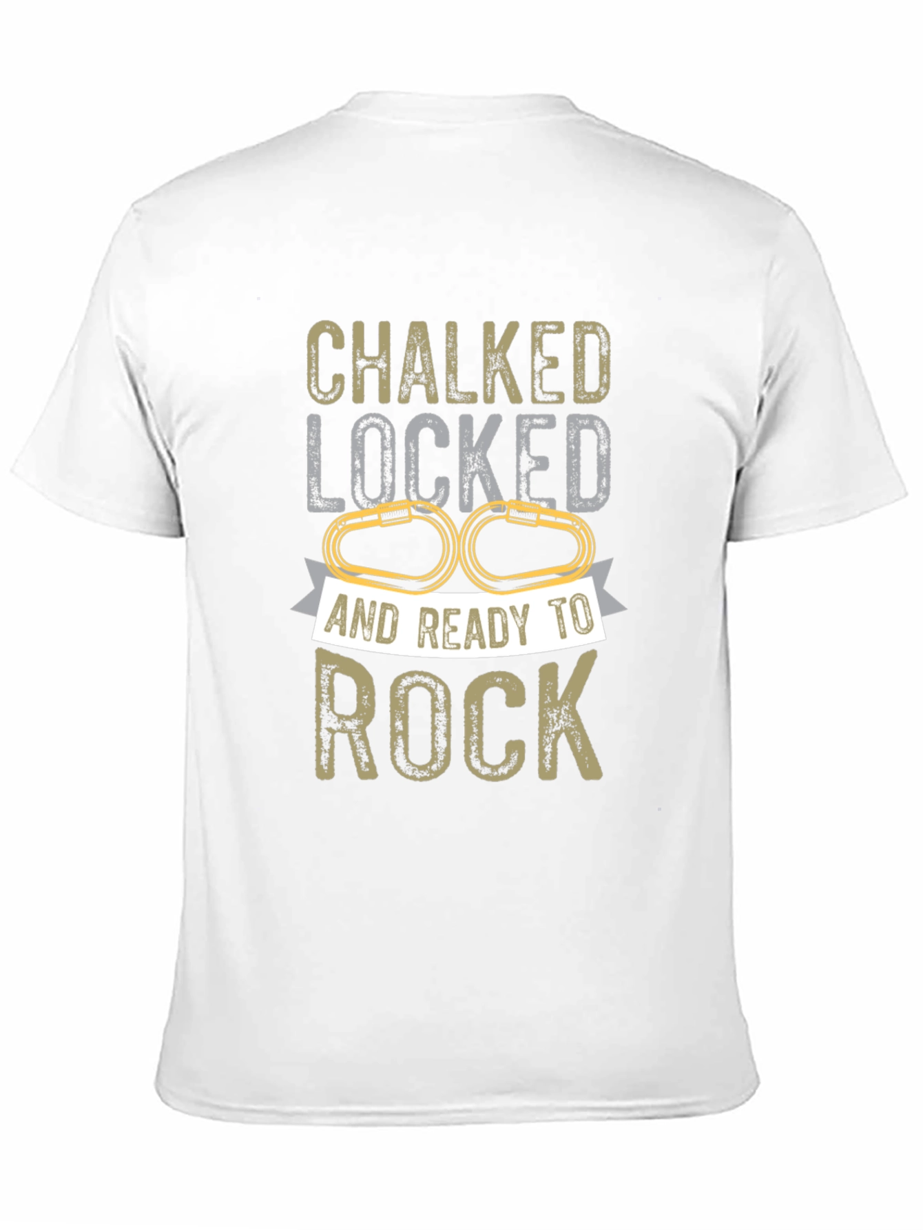 Chalked Locked Ready To Rock Climbing T-Shirt