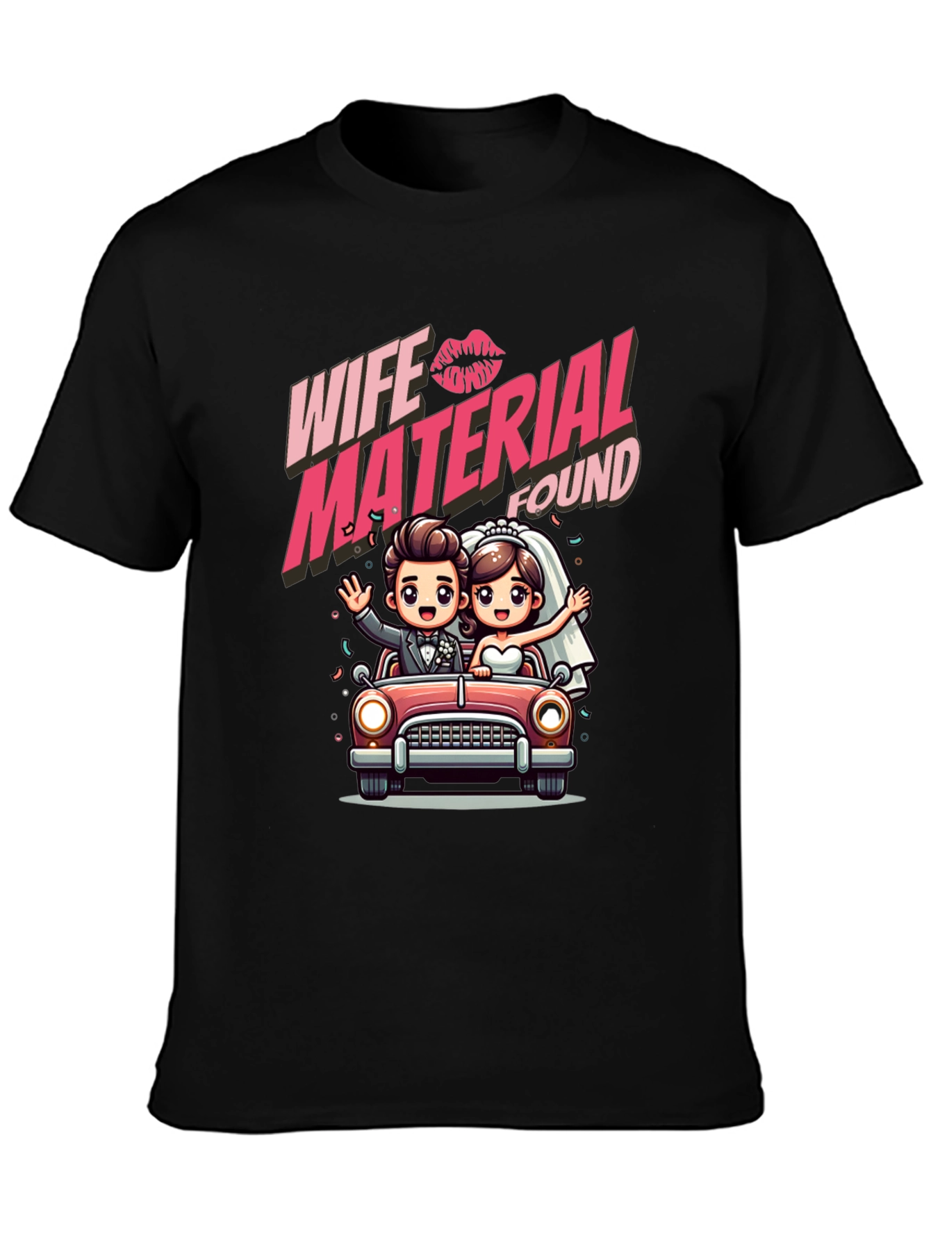 Wife Material Found T-Shirt - Wedding Gift