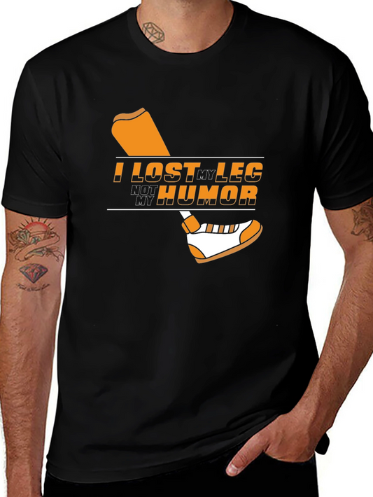 Humorous Graphic T-Shirt - I Lost My Leg