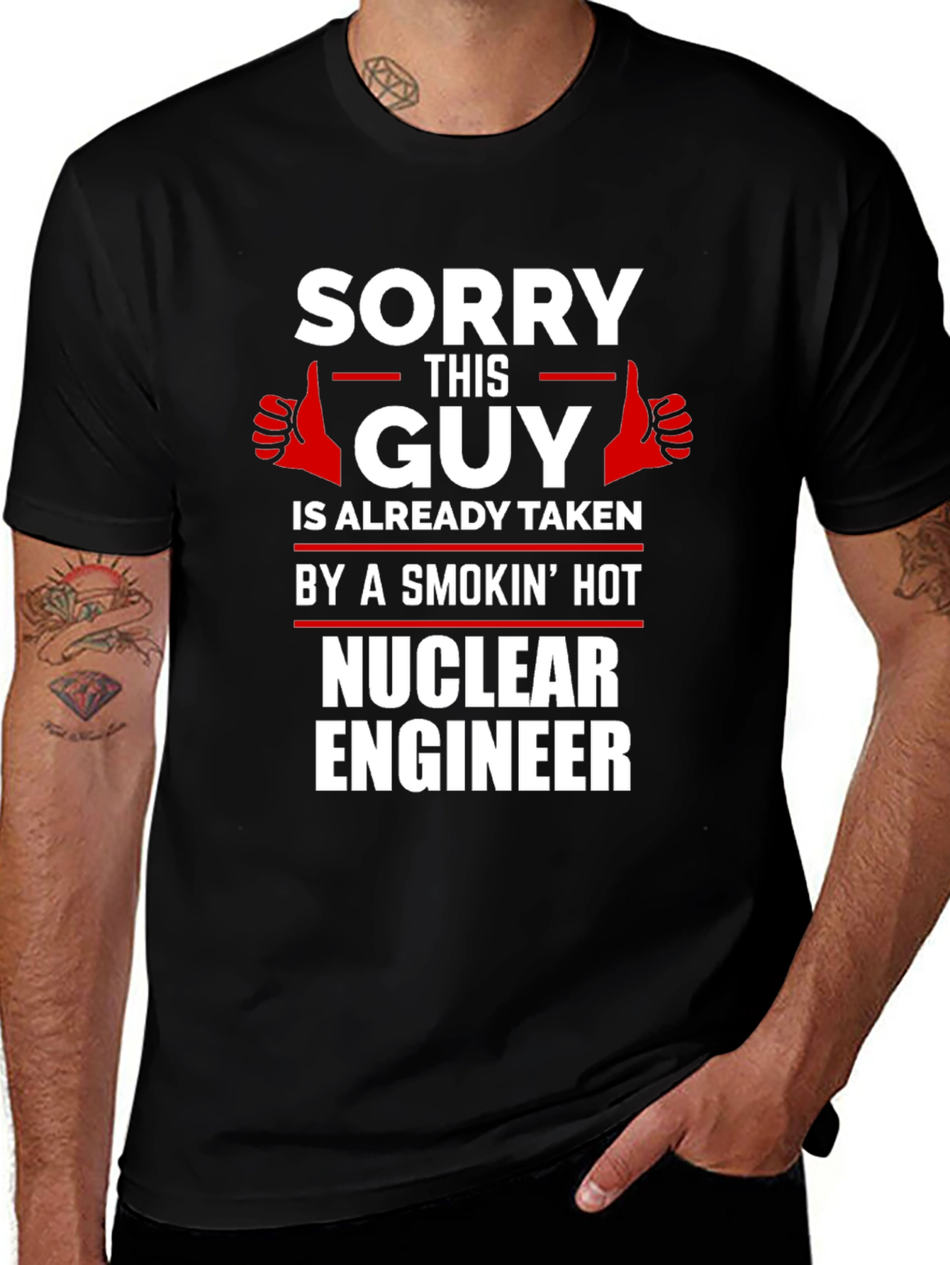 Sorry This Guy Taken Nuclear Engineer T-Shirt