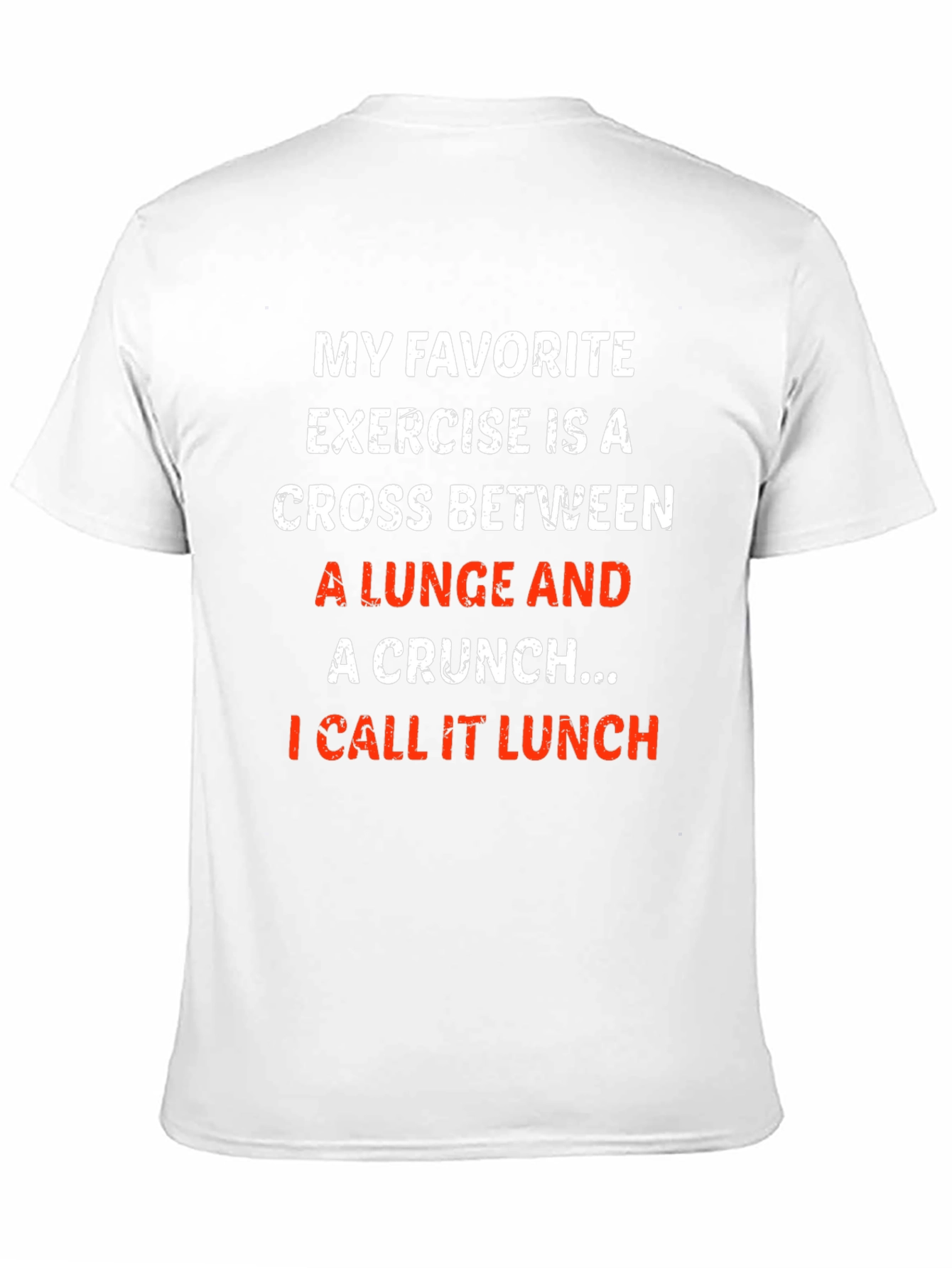 Funny Workout T-Shirt - Lunge Crunch Lunch