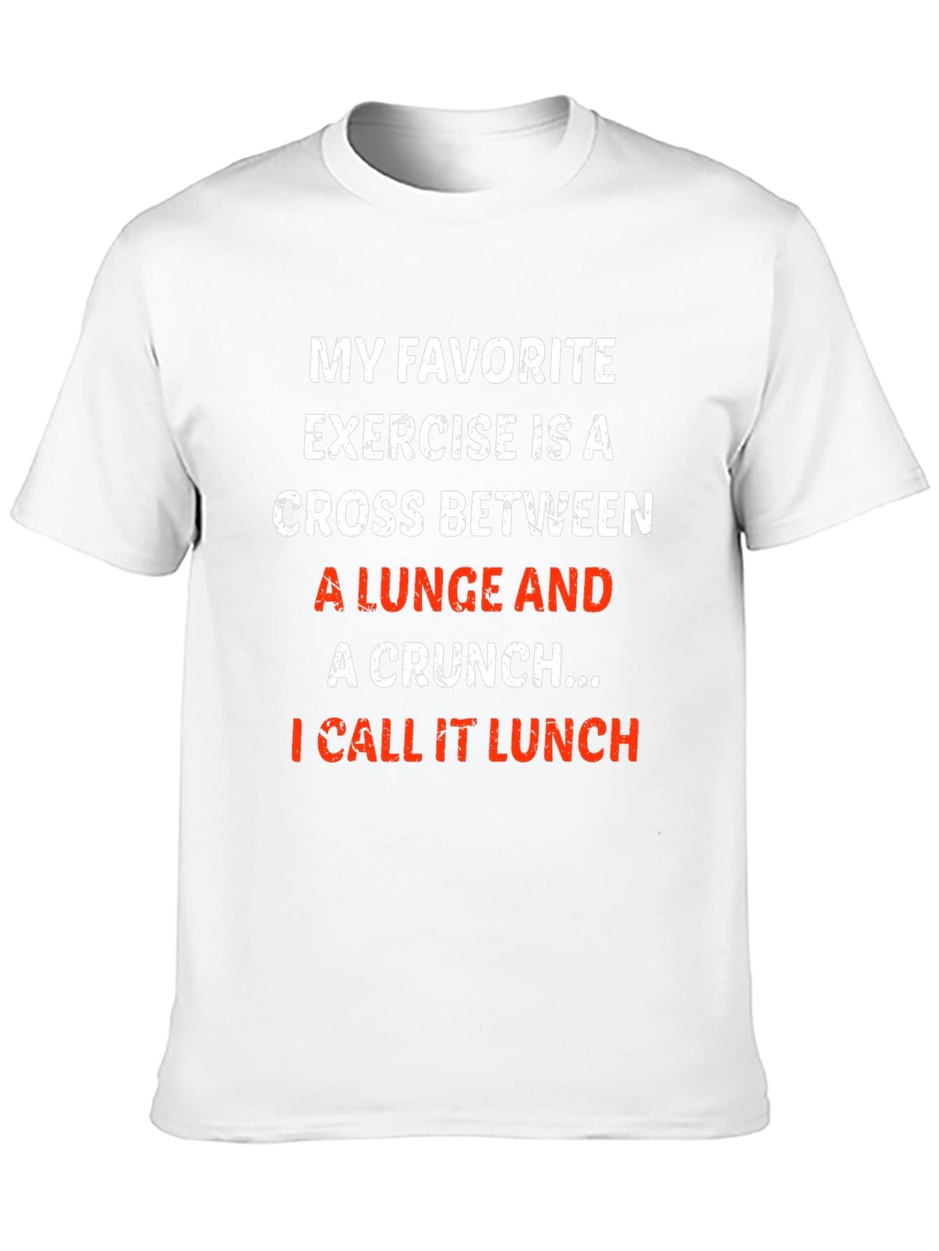 Funny Workout T-Shirt - Lunge Crunch Lunch