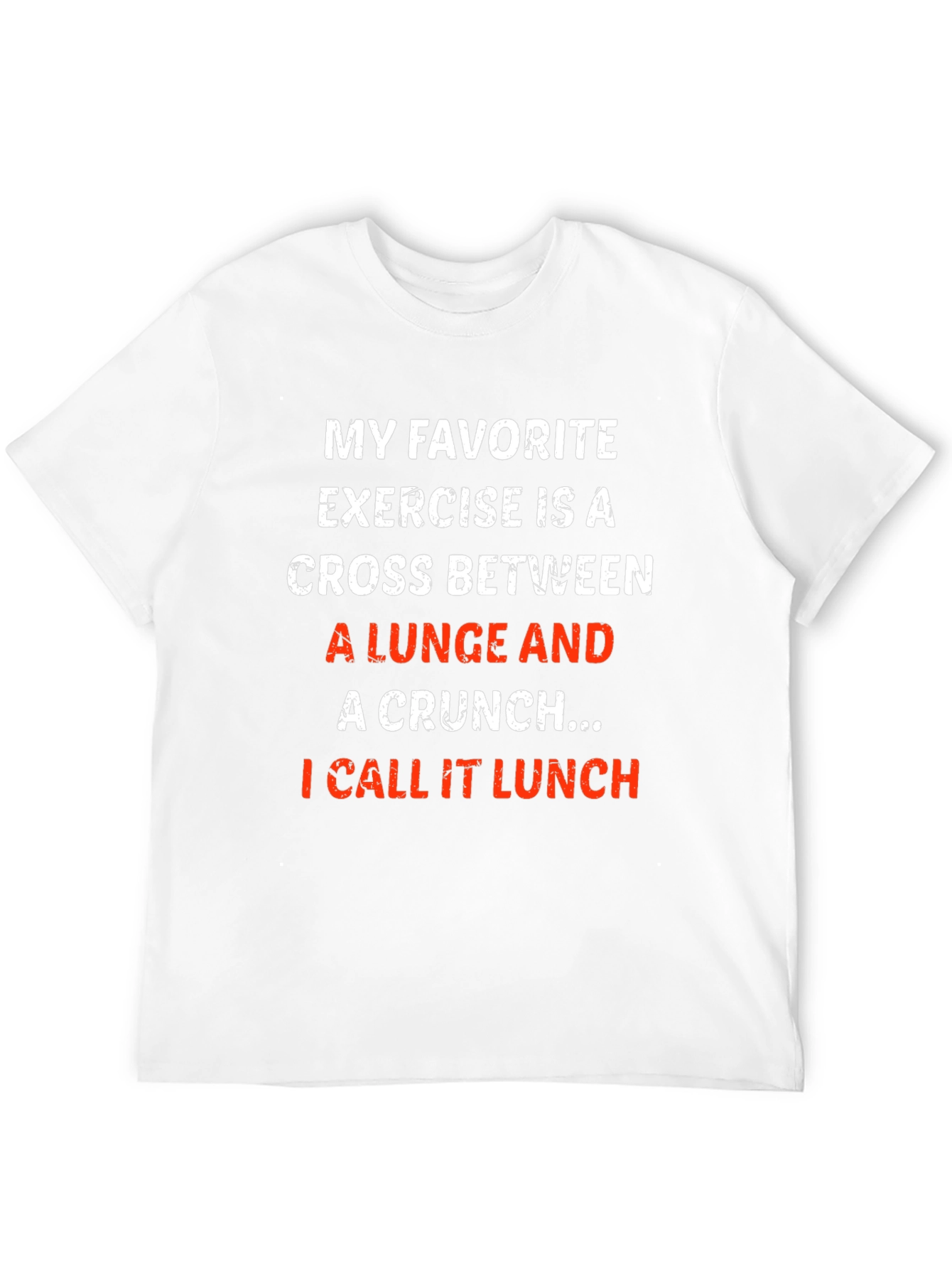 Funny Workout T-Shirt - Lunge Crunch Lunch