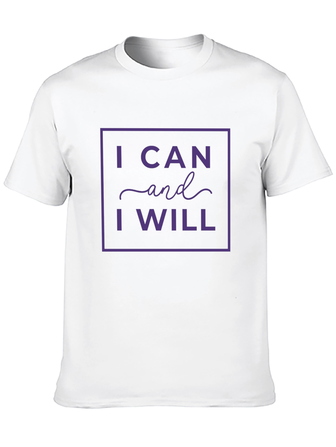 I Can and I Will T-Shirt
