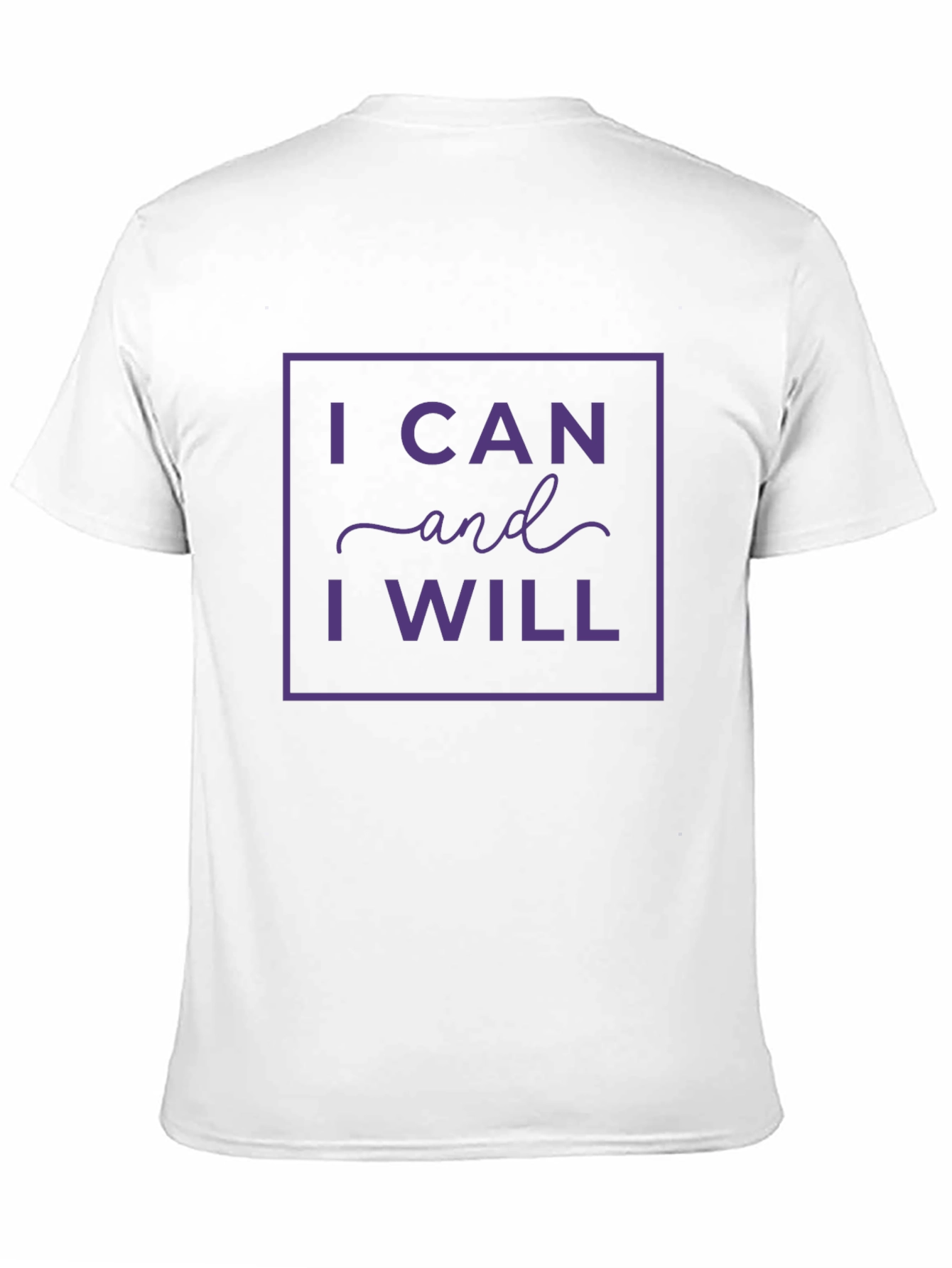 I Can and I Will T-Shirt