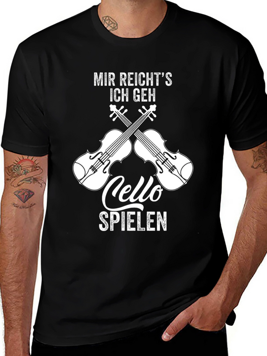 Cello Player Humor T-Shirt - Mir Reichts Ich Geh Cello Spielen