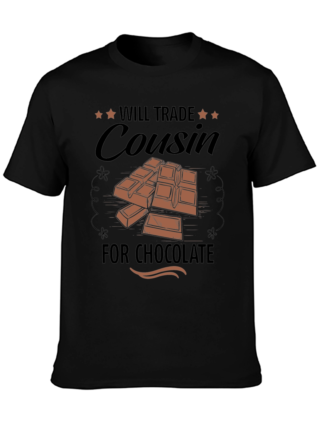 Will Trade Cousin for Chocolate T-Shirt