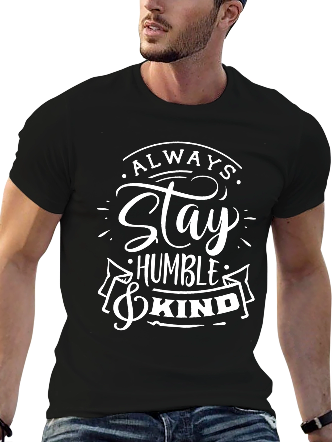 Always Stay Humble & Kind Black T-Shirt