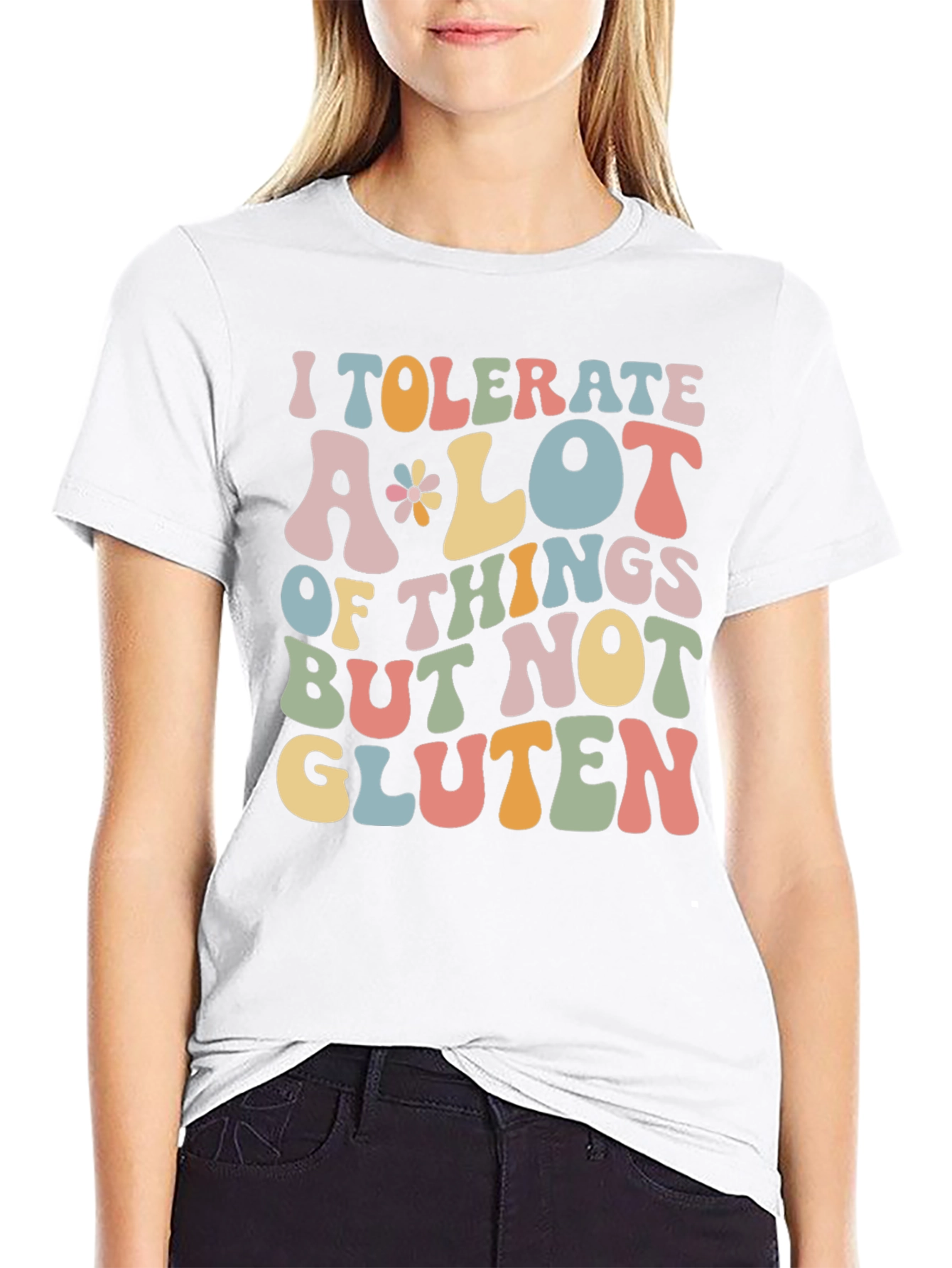 Funny Gluten Free T-Shirt | I Tolerate A Lot