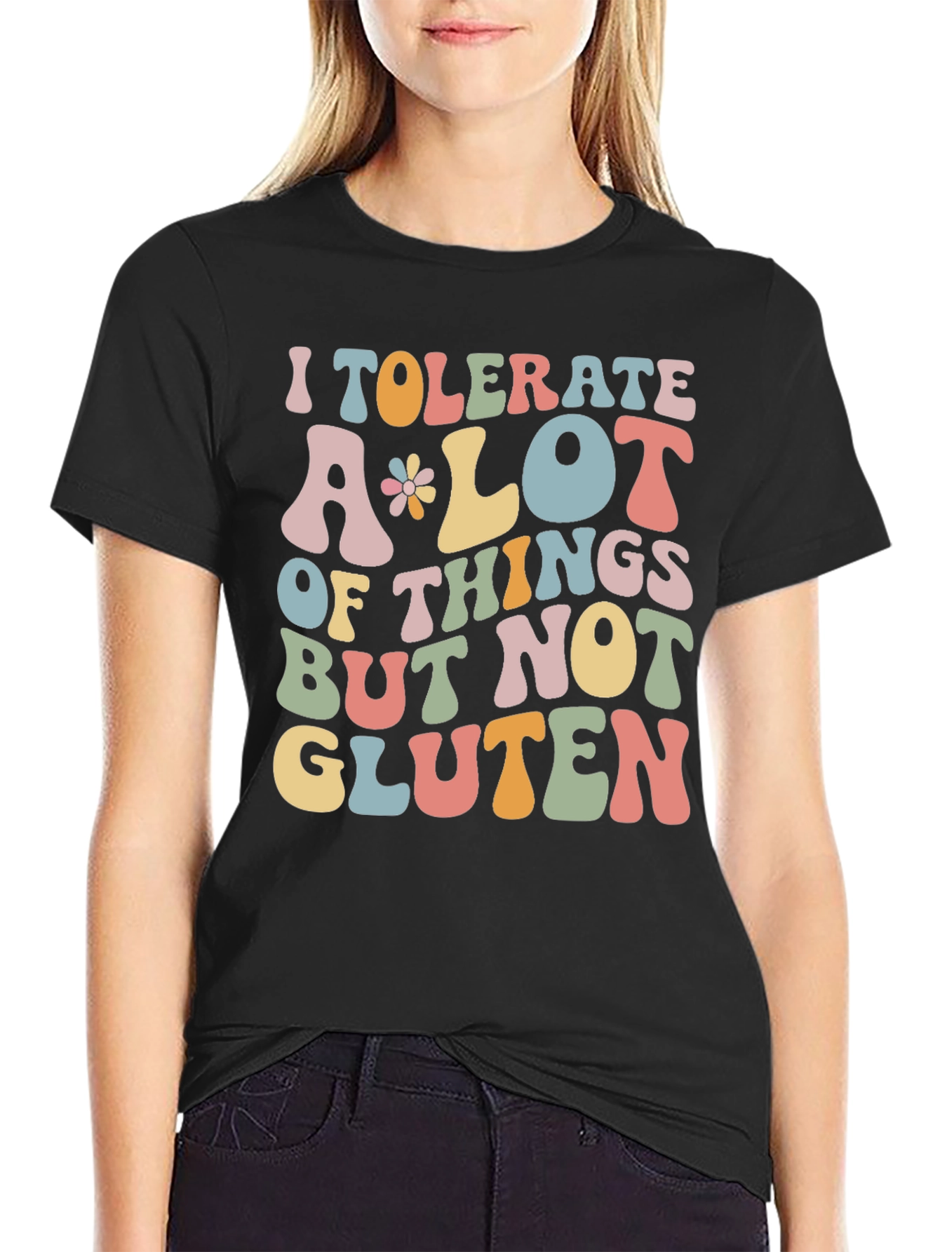 Funny Gluten Free T-Shirt | I Tolerate A Lot