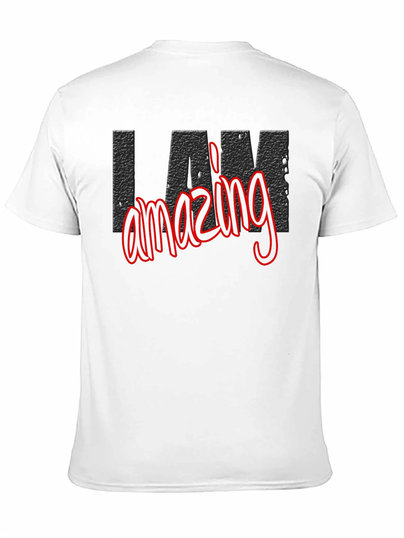I AM Amazing Graphic T-Shirt