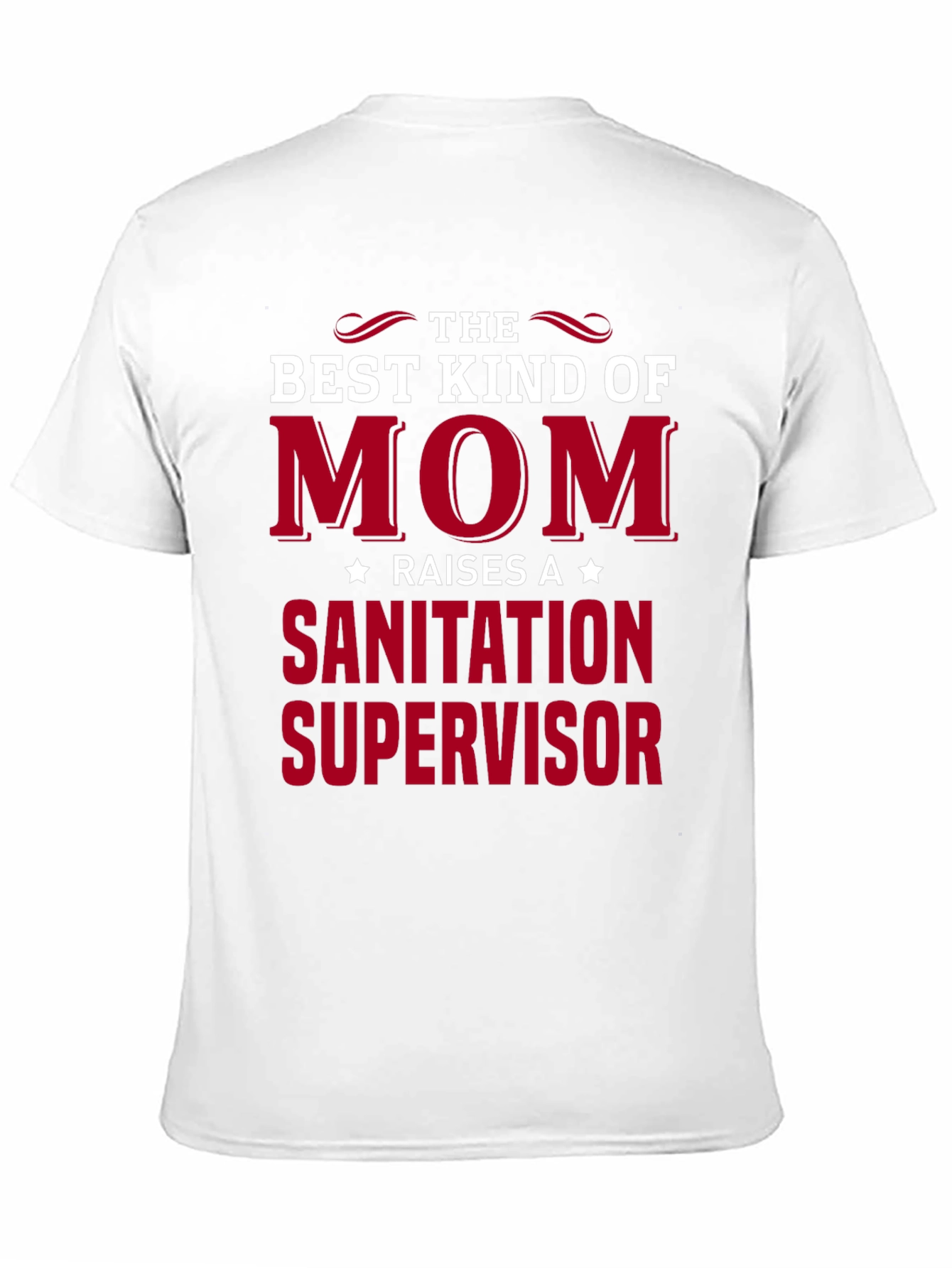Best Kind of Mom Sanitation Supervisor Graphic Tee