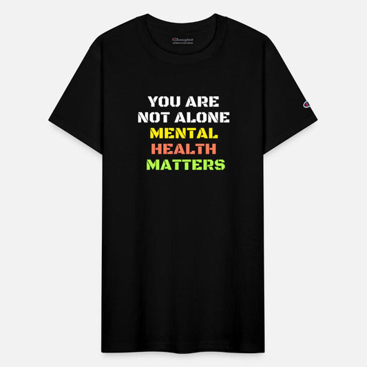 You are not alone. Mental health matters.